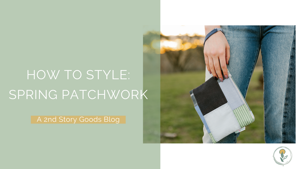 How to Style: Spring Patchwork