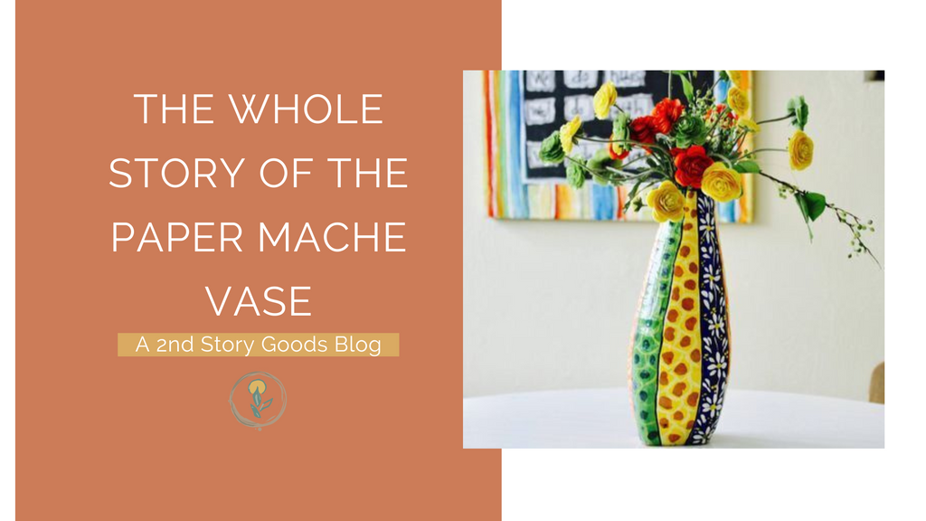 The Whole Story of the Paper Mache Vase